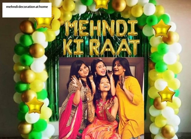 mehndi decoration at home